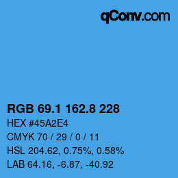 カラーコード: RGB 69.1 162.8 228 | qconv.com
