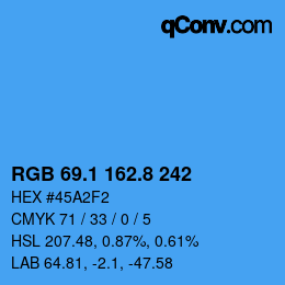 カラーコード: RGB 69.1 162.8 242 | qconv.com