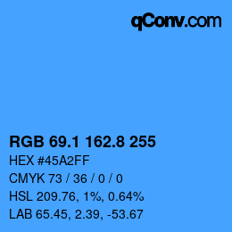 Farbcode: RGB 69.1 162.8 255 | qconv.com