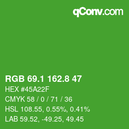 カラーコード: RGB 69.1 162.8 47 | qconv.com