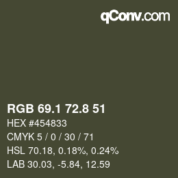 カラーコード: RGB 69.1 72.8 51 | qconv.com