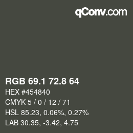 カラーコード: RGB 69.1 72.8 64 | qconv.com