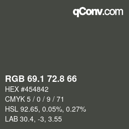 カラーコード: RGB 69.1 72.8 66 | qconv.com
