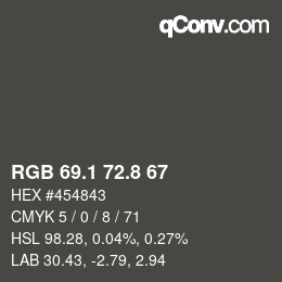Color code: RGB 69.1 72.8 67 | qconv.com