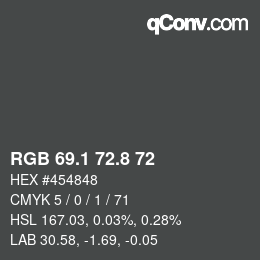 Código de color: RGB 69.1 72.8 72 | qconv.com