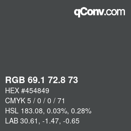 Color code: RGB 69.1 72.8 73 | qconv.com