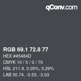 Color code: RGB 69.1 72.8 77 | qconv.com
