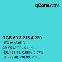 カラーコード: RGB 69.3 216.4 220 | qconv.com