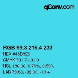 カラーコード: RGB 69.3 216.4 233 | qconv.com