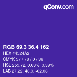 カラーコード: RGB 69.3 36.4 162 | qconv.com