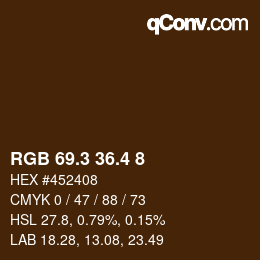 カラーコード: RGB 69.3 36.4 8 | qconv.com
