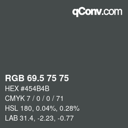 カラーコード: RGB 69.5 75 75 | qconv.com