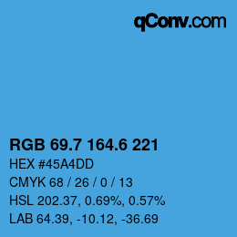 カラーコード: RGB 69.7 164.6 221 | qconv.com