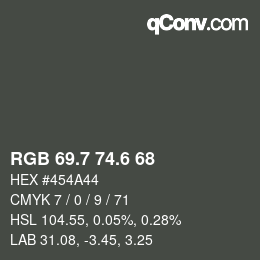 カラーコード: RGB 69.7 74.6 68 | qconv.com