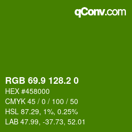 カラーコード: RGB 69.9 128.2 0 | qconv.com