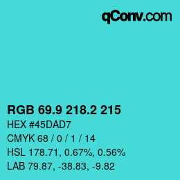 カラーコード: RGB 69.9 218.2 215 | qconv.com