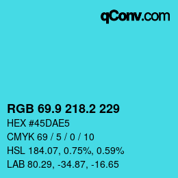 カラーコード: RGB 69.9 218.2 229 | qconv.com