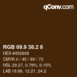 Color code: RGB 69.9 38.2 8 | qconv.com