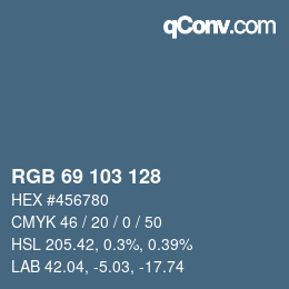 Color code: RGB 69 103 128 | qconv.com