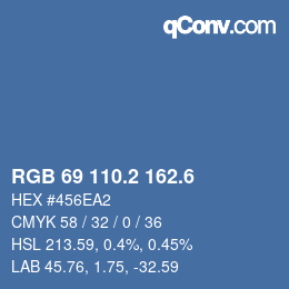 カラーコード: RGB 69 110.2 162.6 | qconv.com
