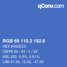 カラーコード: RGB 69 110.2 192.6 | qconv.com