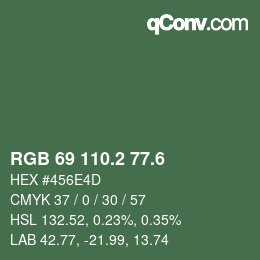 カラーコード: RGB 69 110.2 77.6 | qconv.com