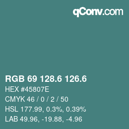 カラーコード: RGB 69 128.6 126.6 | qconv.com