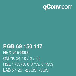 カラーコード: RGB 69 150 147 | qconv.com