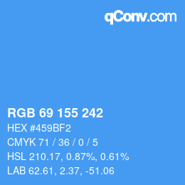 カラーコード: RGB 69 155 242 | qconv.com