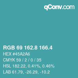 カラーコード: RGB 69 162.8 166.4 | qconv.com