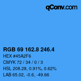 カラーコード: RGB 69 162.8 246.4 | qconv.com
