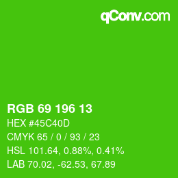 Color code: RGB 69 196 13 | qconv.com
