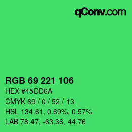 カラーコード: RGB 69 221 106 | qconv.com