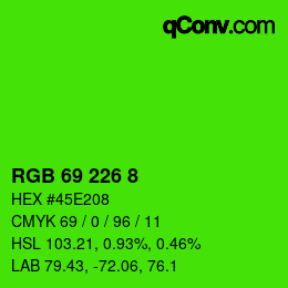 Color code: RGB 69 226 8 | qconv.com
