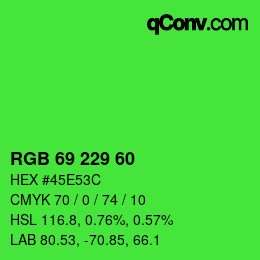 颜色代码: RGB 69 229 60 | qconv.com