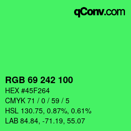 Color code: RGB 69 242 100 | qconv.com