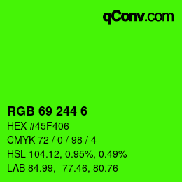 カラーコード: RGB 69 244 6 | qconv.com