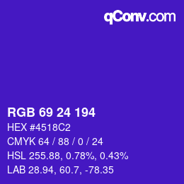 カラーコード: RGB 69 24 194 | qconv.com