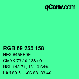 颜色代码: RGB 69 255 158 | qconv.com