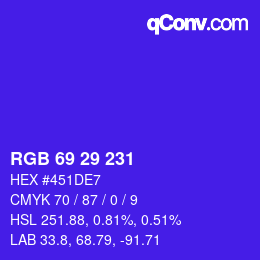 カラーコード: RGB 69 29 231 | qconv.com