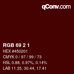 Color code: RGB 69 2 1 | qconv.com
