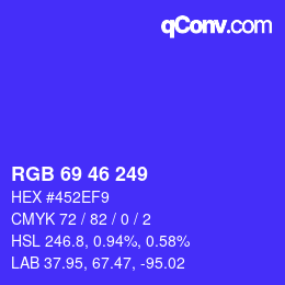 Color code: RGB 69 46 249 | qconv.com