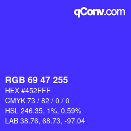 Color code: RGB 69 47 255 | qconv.com