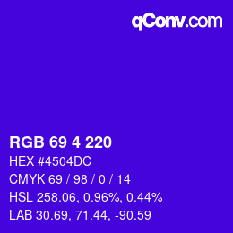 Color code: RGB 69 4 220 | qconv.com