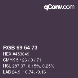 カラーコード: RGB 69 54 73 | qconv.com
