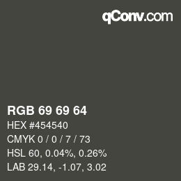 Código de color: RGB 69 69 64 | qconv.com