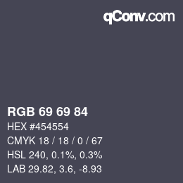 Color code: RGB 69 69 84 | qconv.com