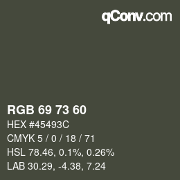 Color code: RGB 69 73 60 | qconv.com