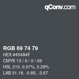 カラーコード: RGB 69 74 79 | qconv.com