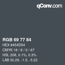 カラーコード: RGB 69 77 84 | qconv.com